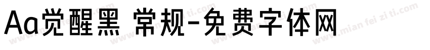 Aa觉醒黑 常规字体转换